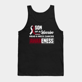 Son Of A Warrior Support Oral Head  Neck Cancer Awareness Tank Top